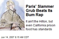 Paris' Slammer Grub Beats Its Bum Rap