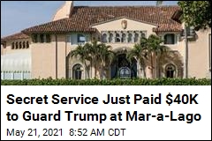 Secret Service&#39;s Mar-a-Lago Bill Since Jan. 20: $40K