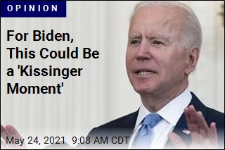 For Biden, This Could Be a &#39;Kissinger Moment&#39;