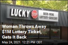 Woman Throws Away $1M Lottery Ticket, Gets It Back