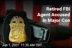 Month After Retiring, FBI Agent Allegedly Turned to Crime