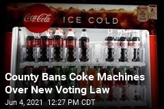 County Bans Coke Machines Over CEO&#39;s Voting Law Stance
