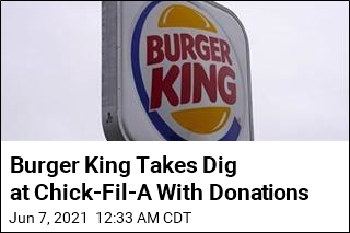 Burger King Takes Dig at Chick-Fil-A With Donations