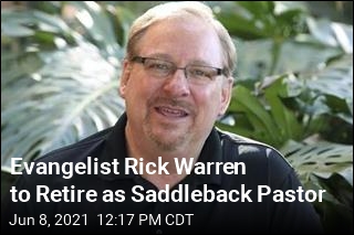 Evangelist Rick Warren to Retire as Saddleback Pastor