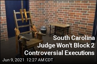 South Carolina Judge Won&#39;t Block 2 Controversial Executions