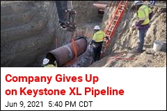 Given Biden&#39;s Opposition, Keystone XL Pipeline Dropped