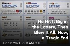 He Hit It Big in the Lottery, Then Blew It All. Now, a Tragic End