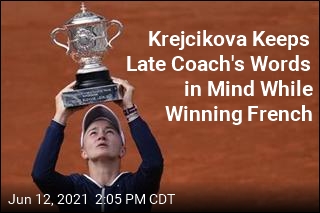 Krejcikova Keeps Late Coach&#39;s Words in Mind While Winning French