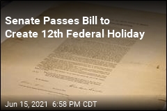 Senate Passes Bill to Make Juneteenth a Federal Holiday