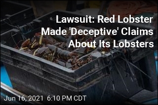 Lawsuit: Red Lobster Made &#39;Deceptive&#39; Claims About Its Lobsters