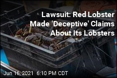 Lawsuit: Red Lobster Made &#39;Deceptive&#39; Claims About Its Lobsters