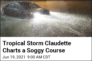 Tropical Storm Claudette Dumps Rain on Gulf Coast