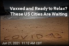 Ready for Summer &#39;Vaxcation&#39;? These US Cities Await