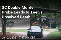 SC Double Murder Probe Leads to Teen&#39;s Unsolved Death