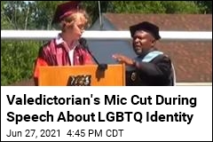 Valedictorian&#39;s Mic Cut During Speech About LGBTQ Identity