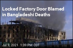 Locked Factory Door Blamed in Bangladeshi Deaths