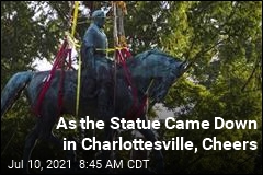As the Statue Came Down in Charlottesville, Cheers