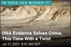 DNA Evidence Solves Crime, This Time With a Twist