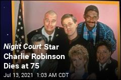 Night Court Star Charlie Robinson Dead at 75