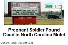Pregnant Soldier Found Dead in North Carolina Motel