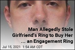 Man Allegedly Stole Girlfriend&#39;s Ring to Buy Her ... an Engagement Ring