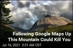 Following Google Maps Up This Mountain Could Kill You