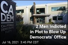 2 Men Indicted in Plot to Blow Up Democrats&#39; Office