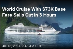 World Cruise With $73K Base Fare Sells Out in 3 Hours