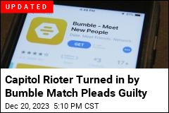 Bumble Match Turns In Jan. 6 Capitol Attack Suspect