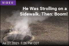 He Was Strolling on a Sidewalk. Then: Boom!