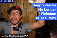 Deep V-Necks No Longer Welcome at Tee Party