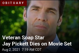 Veteran Soap Star Jay Pickett Dies on Movie Set