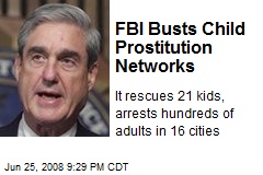 FBI Busts Child Prostitution Networks