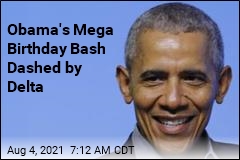 Happy Birthday, Obama&mdash;Your Big Bash Is Canceled