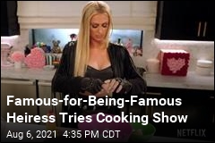 Paris Hilton is Back, and She&#39;s Trying to Make Food