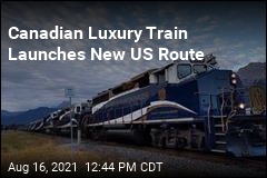 Canadian Luxury Train Launches New US Route