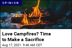 Time to Douse All the Campfires, Everyone