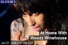 At Home With Woozy Winehouse