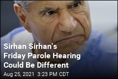 Sirhan Sirhan&#39;s 16th Parole Hearing Could Be Different