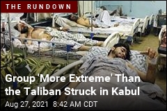 Group &#39;More Extreme&#39; Than the Taliban Struck in Kabul