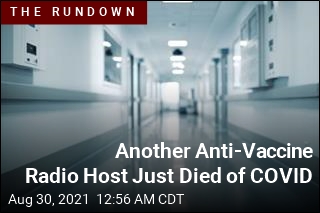 3rd Anti-Vaccine Radio Host Dies of COVID-19