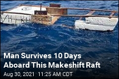 Man Survives 10 Days Aboard This Makeshift Raft