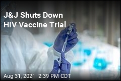 J&amp;J Shuts Down HIV Vaccine Trial