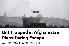 Former British Soldier Plans Daring Afghan Escape