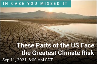 These Parts of the US Face the Greatest Climate Risk