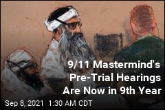 9/11 Mastermind&#39;s Trial Has First Hearing in 18 Months
