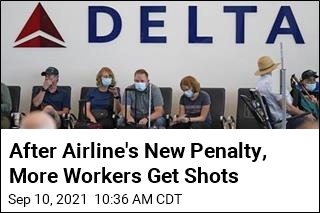 Airline&#39;s Employee Penalty Boosts Vaccination Numbers