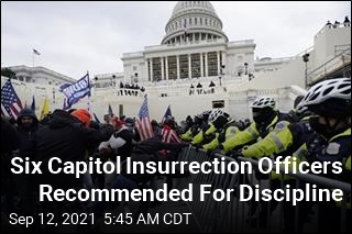 Capitol Police Want Six Jan. 6 Officers Disciplined