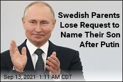 Swedish Parents Lose Request to Name Their Son After Putin