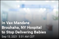 New York Hospital to Stop Delivering Babies
